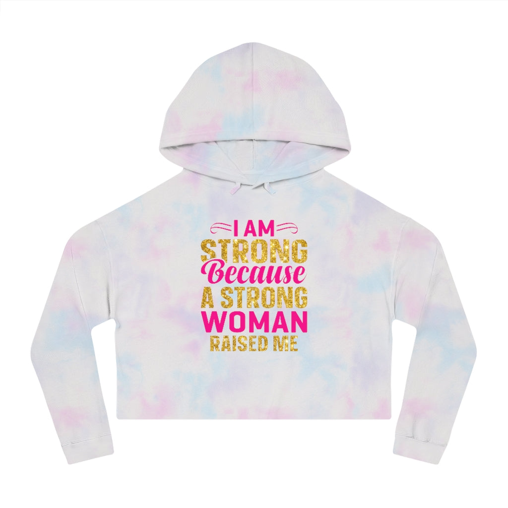 "RAISED BY A STRONG MOTHER" CROPPED HOODIE